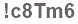 The text to enter in the texbox below is: !c8Tm6
