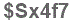 The text to enter in the texbox below is: $Sx4f7