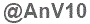 The text to enter in the texbox below is: @AnV10
