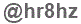 The text to enter in the texbox below is: @hr8hz