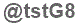 The text to enter in the texbox below is: @tstG8