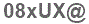 The text to enter in the texbox below is: 08xUX@