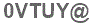 The text to enter in the texbox below is: 0VTUY@