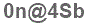 The text to enter in the texbox below is: 0n@4Sb