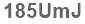 The text to enter in the texbox below is: 185UmJ