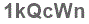 The text to enter in the texbox below is: 1kQcWn