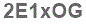 The text to enter in the texbox below is: 2E1xOG