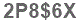 The text to enter in the texbox below is: 2P8$6X