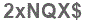 The text to enter in the texbox below is: 2xNQX$