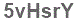 The text to enter in the texbox below is: 5vHsrY