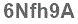 The text to enter in the texbox below is: 6Nfh9A