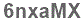 The text to enter in the texbox below is: 6nxaMX