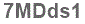 The text to enter in the texbox below is: 7MDds1