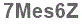 The text to enter in the texbox below is: 7Mes6Z