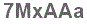 The text to enter in the texbox below is: 7MxAAa