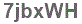 The text to enter in the texbox below is: 7jbxWH