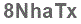 The text to enter in the texbox below is: 8NhaTx