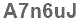 The text to enter in the texbox below is: A7n6uJ