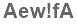 The text to enter in the texbox below is: Aew!fA