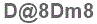 The text to enter in the texbox below is: D@8Dm8