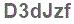 The text to enter in the texbox below is: D3dJzf