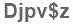 The text to enter in the texbox below is: Djpv$z