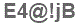 The text to enter in the texbox below is: E4@!jB