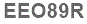 The text to enter in the texbox below is: EEO89R