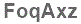 The text to enter in the texbox below is: FoqAxz