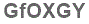 The text to enter in the texbox below is: GfOXGY