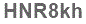 The text to enter in the texbox below is: HNR8kh