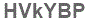 The text to enter in the texbox below is: HVkYBP