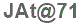 The text to enter in the texbox below is: JAt@71