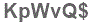 The text to enter in the texbox below is: KpWvQ$