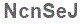 The text to enter in the texbox below is: NcnSeJ