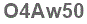The text to enter in the texbox below is: O4Aw50
