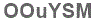 The text to enter in the texbox below is: OOuYSM
