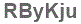 The text to enter in the texbox below is: RByKju