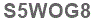 The text to enter in the texbox below is: S5WOG8