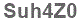 The text to enter in the texbox below is: Suh4Z0
