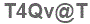 The text to enter in the texbox below is: T4Qv@T