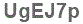 The text to enter in the texbox below is: UgEJ7p