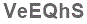 The text to enter in the texbox below is: VeEQhS