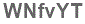 The text to enter in the texbox below is: WNfvYT