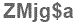 The text to enter in the texbox below is: ZMjg$a