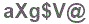 The text to enter in the texbox below is: aXg$V@