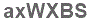 The text to enter in the texbox below is: axWXBS