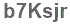 The text to enter in the texbox below is: b7Ksjr