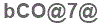 The text to enter in the texbox below is: bCO@7@