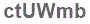 The text to enter in the texbox below is: ctUWmb